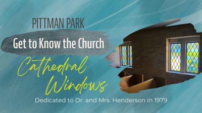Get to Know the Church: Cathedral Windows