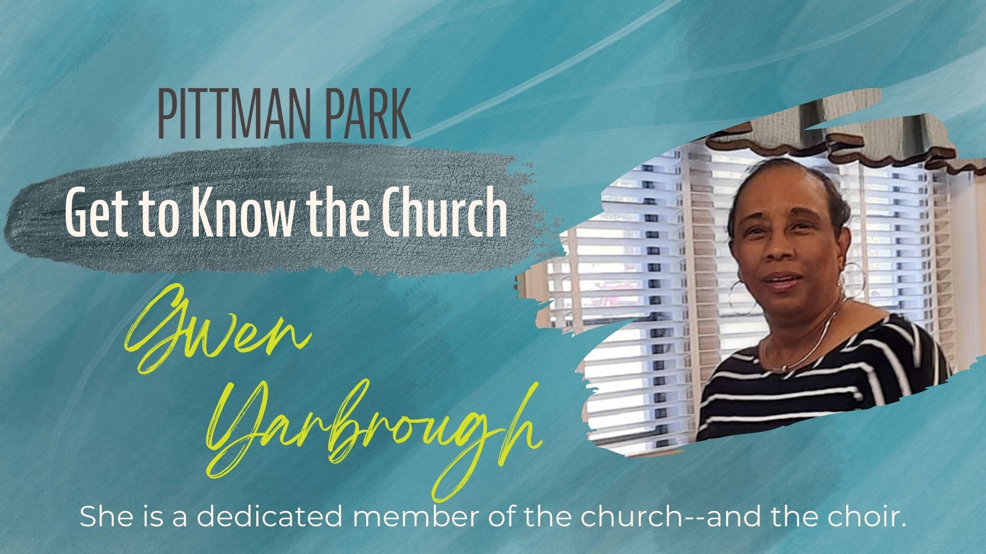 Get to Know the Church: Gwen Yarbrough