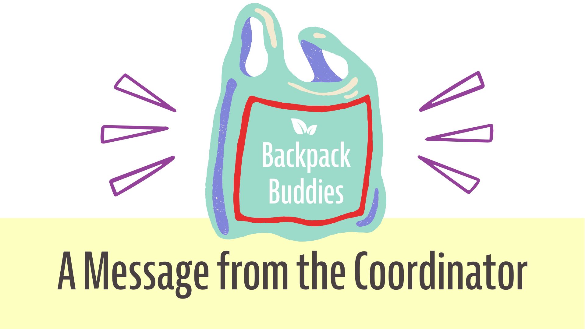 A Message from the Backpack Buddies Coordinator