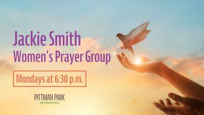 Women’s Prayer Group Mondays at 6:30 p.m.