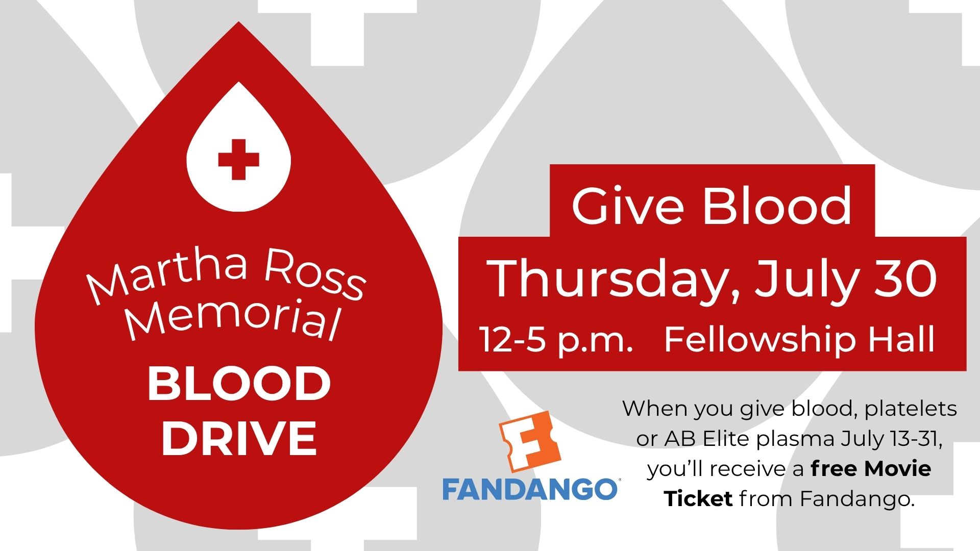 Red drop shape with white drop and red cross. Text reads: Martha Ross Memorial Blood Drive Give Blood Thursday May 28 12-5 p.m. Fellowship Hall