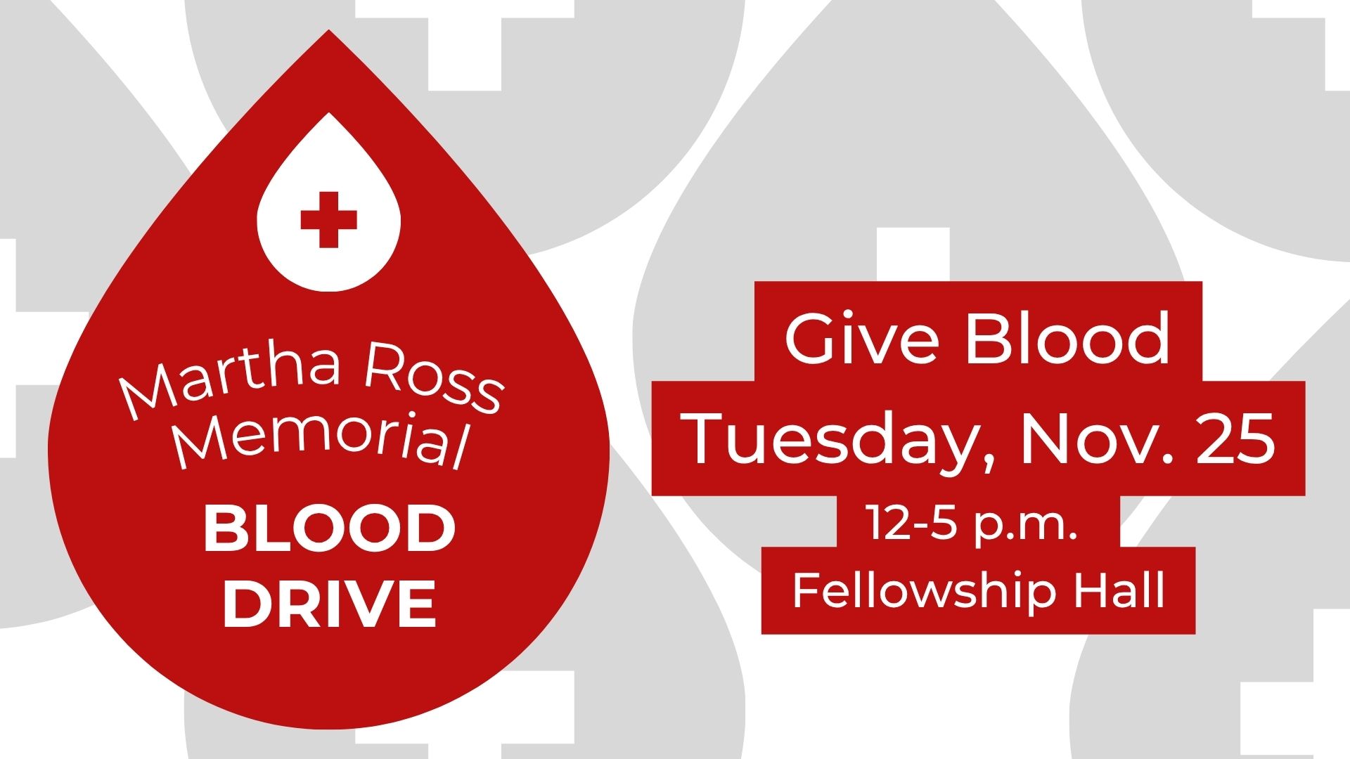 Martha Ross Memorial Blood Drive