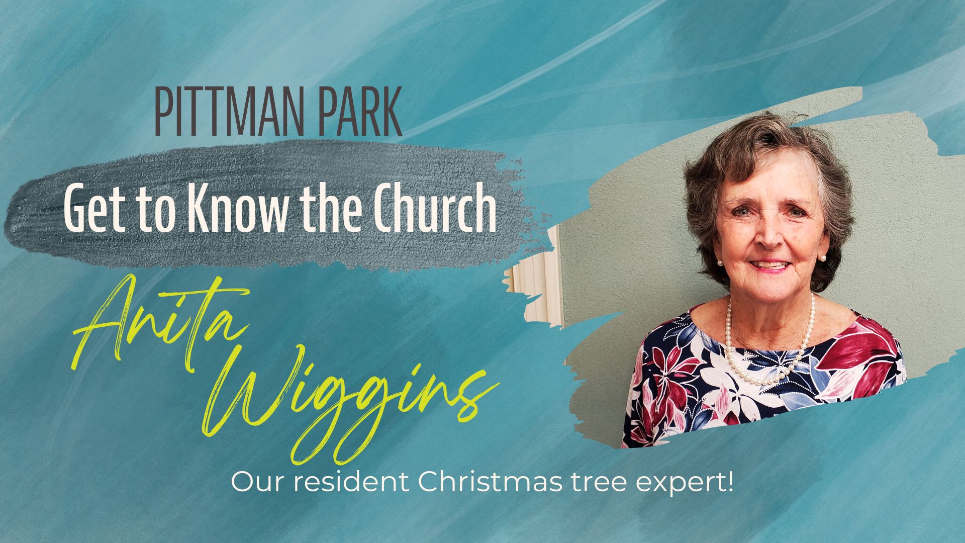 Get to Know the Church: Anita Wiggins