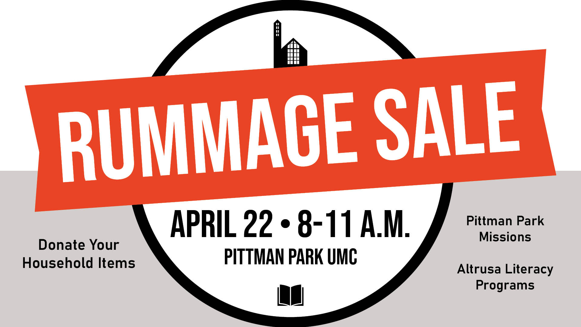 A graphic with the words Rummage Sale on a red ribbon with a black icon in the shape of the Pittman Park church building and other event information in black type