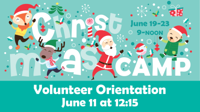 Christmas Camp Volunteer Orientation