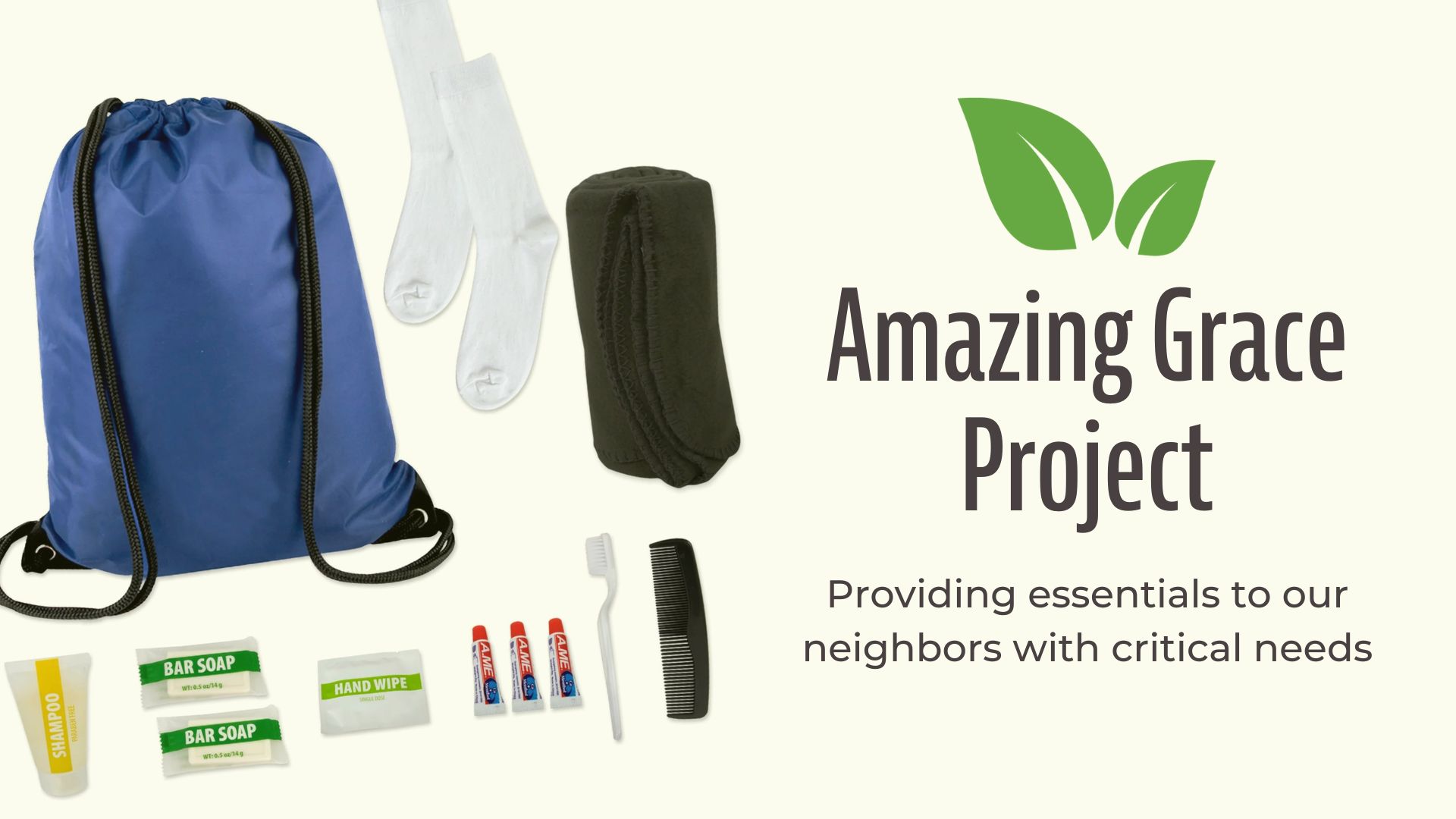 Photo of bag with toothbrush, comb, socks, toothpaste, soap and more with the Amazing Grace project logo