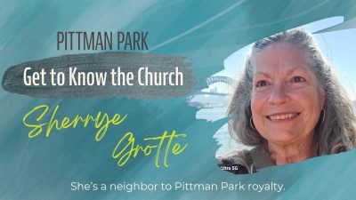 Get to Know the Church: Sherrye Grotte