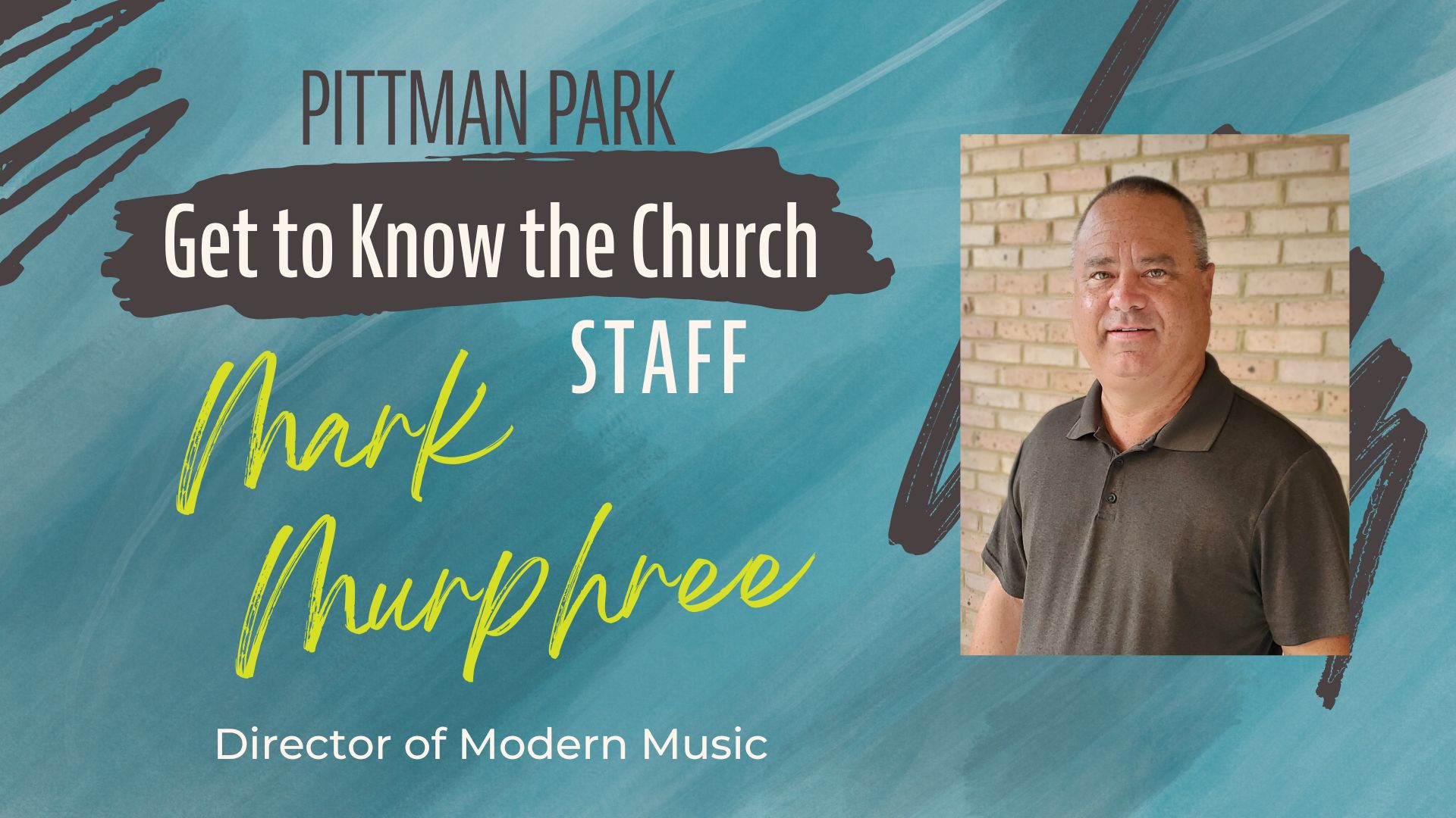 Get to Know the Church STAFF: Mark Murphree
