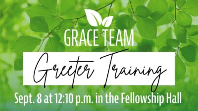 Greeter Training Sept. 8 at 12:10 p.m.