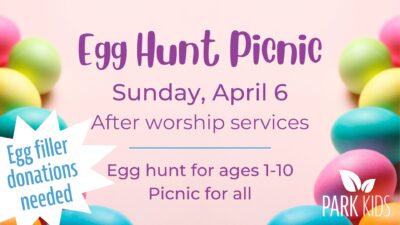 Egg Hunt Picnic April 6