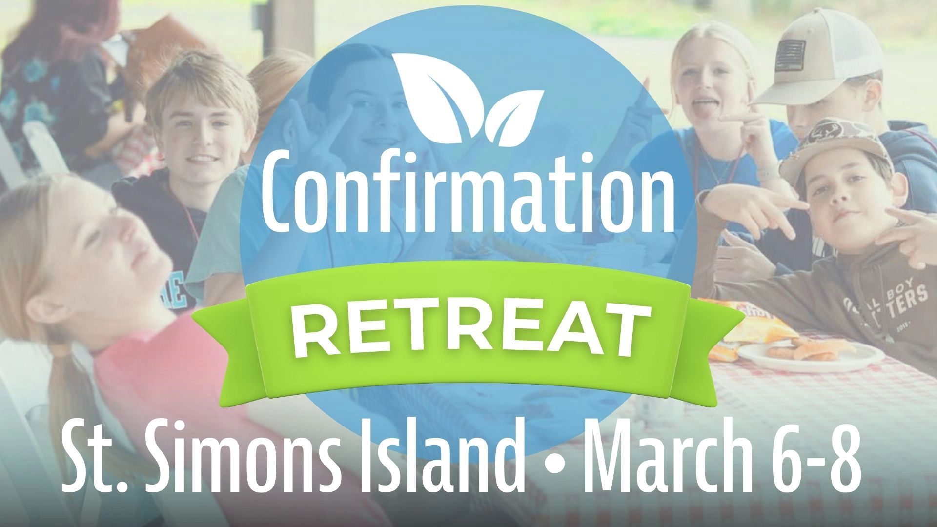 Confirmation Retreat This Weekend