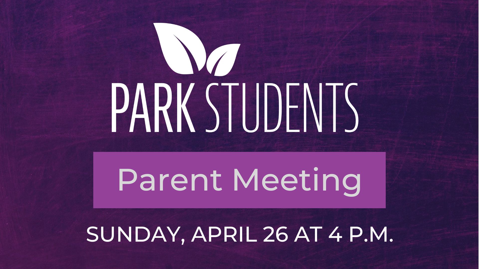 Park Students Parent Meeting