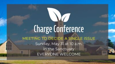 Charge Conference Sunday May 31