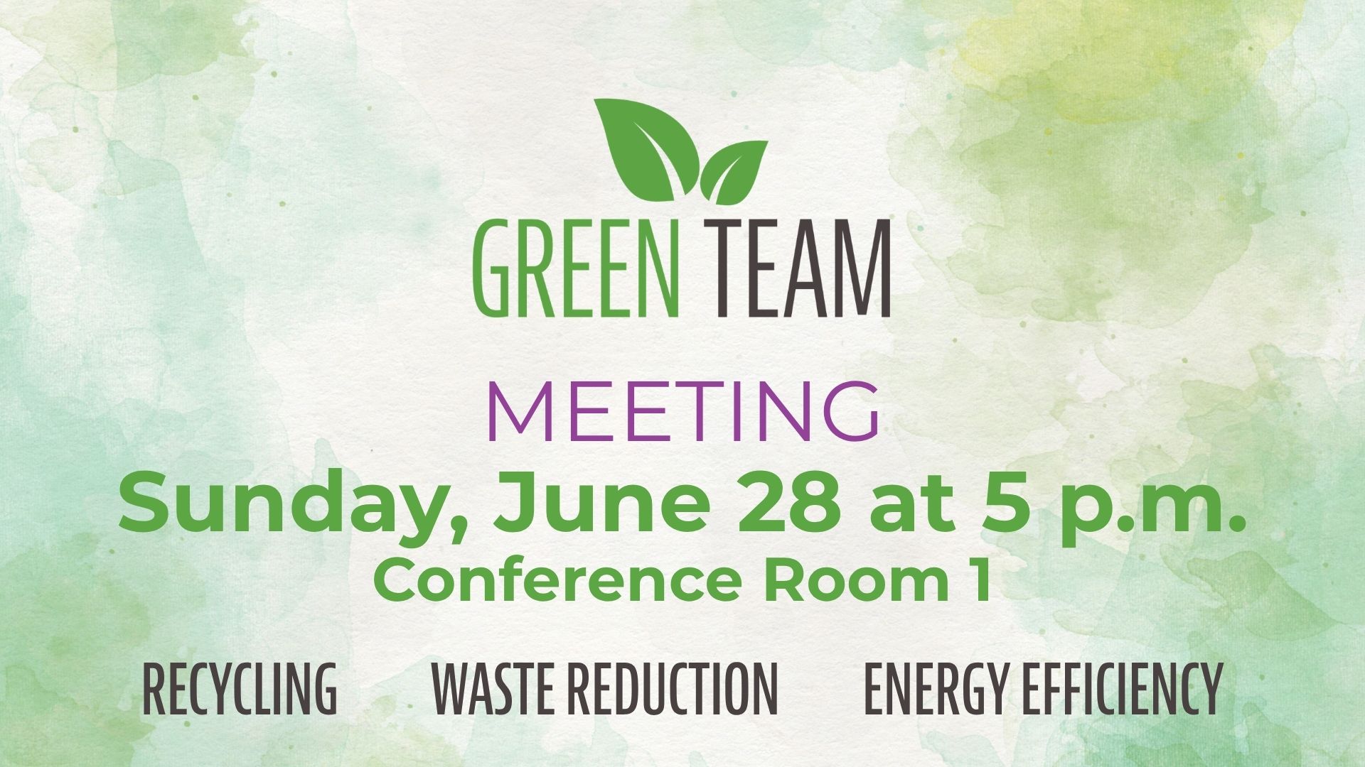 Green Team Meeting Sunday