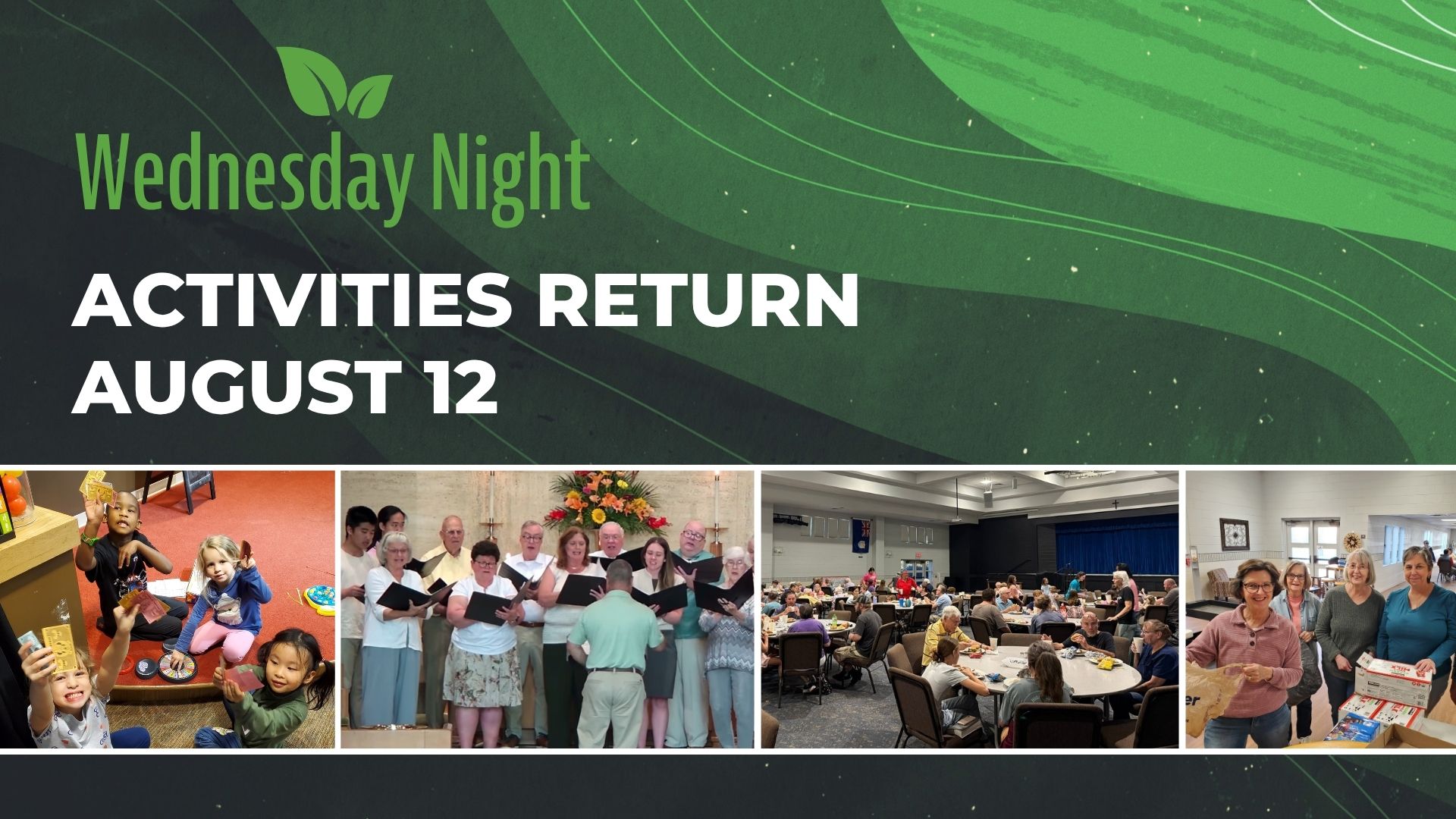 Wednesday Activities Return Aug. 12